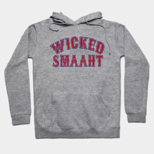 Wicked Smaaht, Boston themed Hoodie